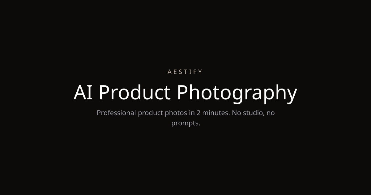 Aestify — AI Product Photography for Shopify
